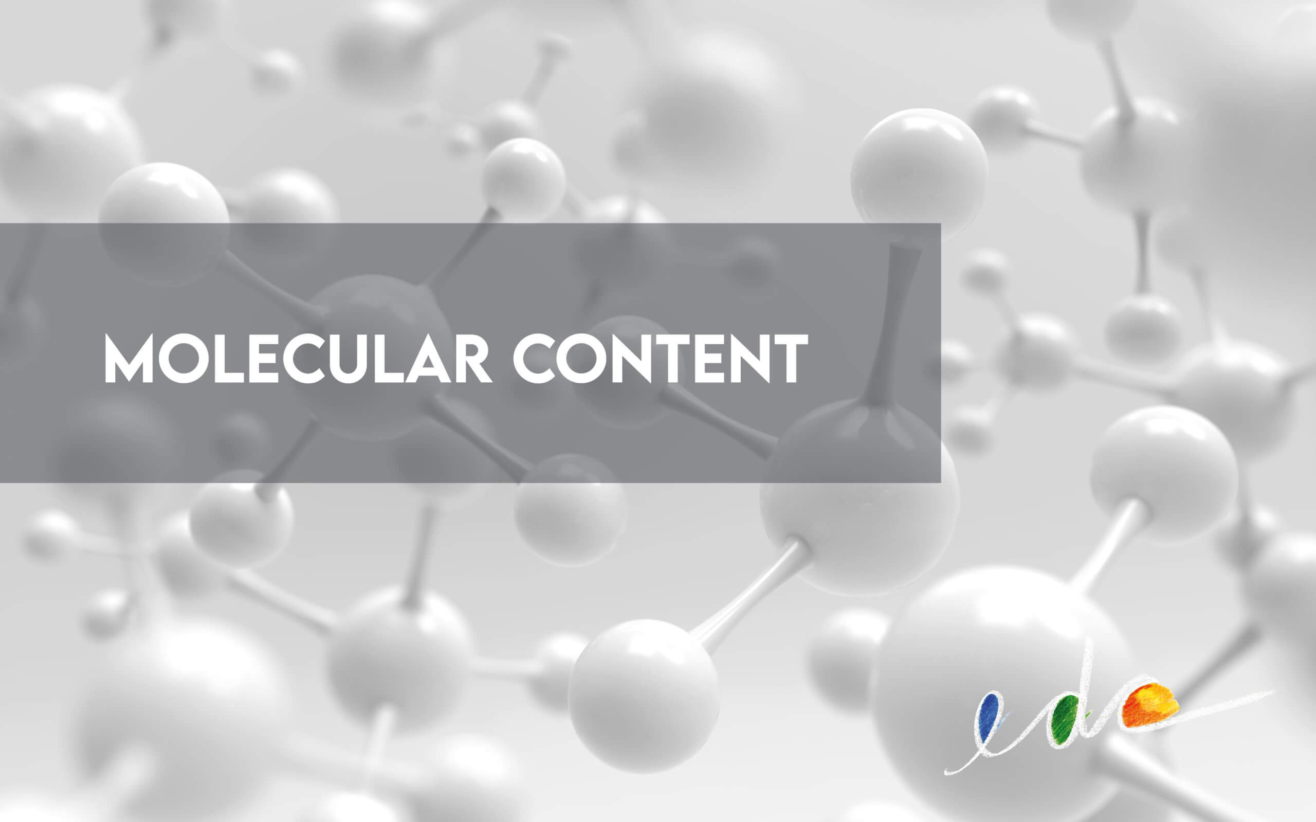Molecular Content: Reusing Information Particles | edc